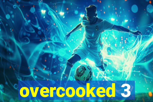 overcooked 3